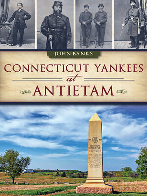 cover image of Connecticut Yankees at Antietam